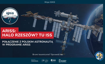Kosmiczne wydarzenia edukacyjne i połączenie na żywo z polskim astronautą dr. Sławoszem Uznańskim-Wiśniewskim
